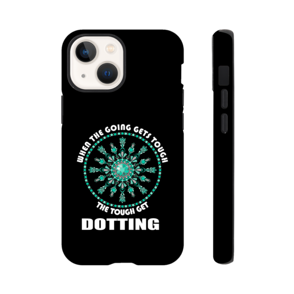 Going gets tough - Emerald Dot mandala - Tough case